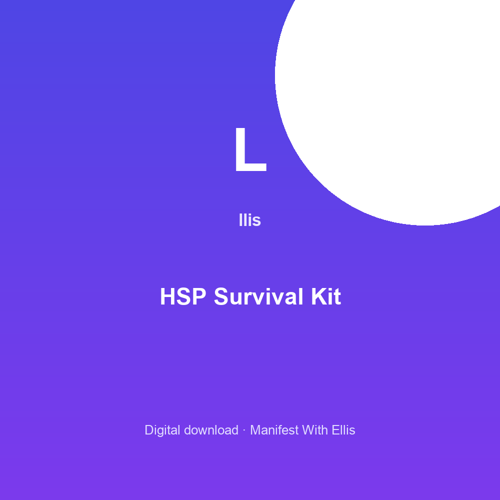 HSP Survival Kit